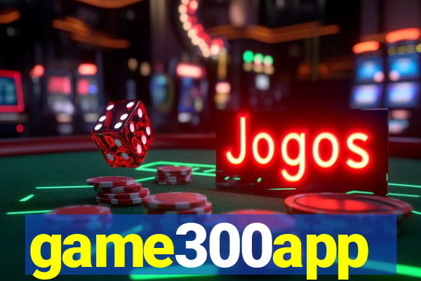 game300app