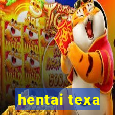 hentai texa