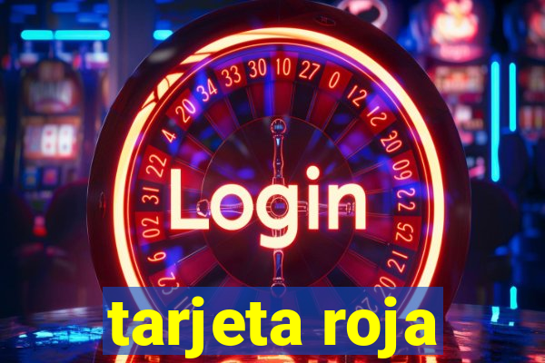 tarjeta roja