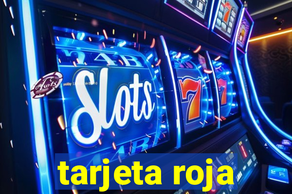 tarjeta roja