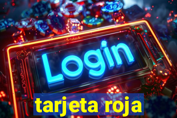 tarjeta roja