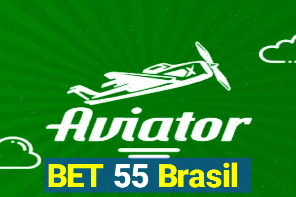 BET 55 Brasil