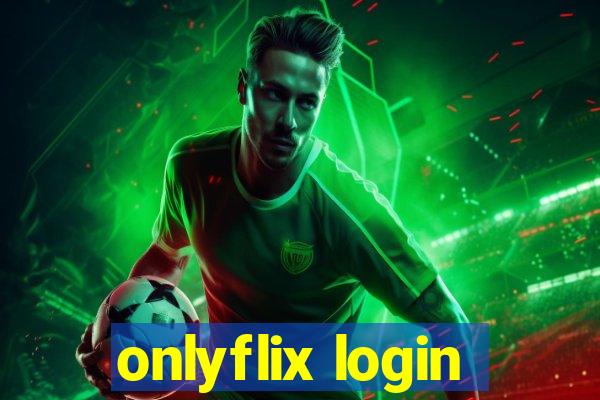 onlyflix login