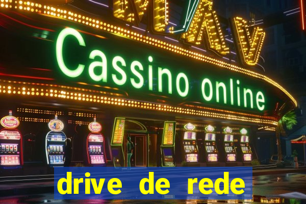 drive de rede windows 7