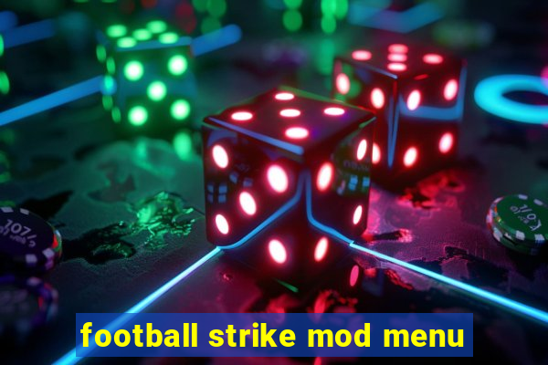 football strike mod menu