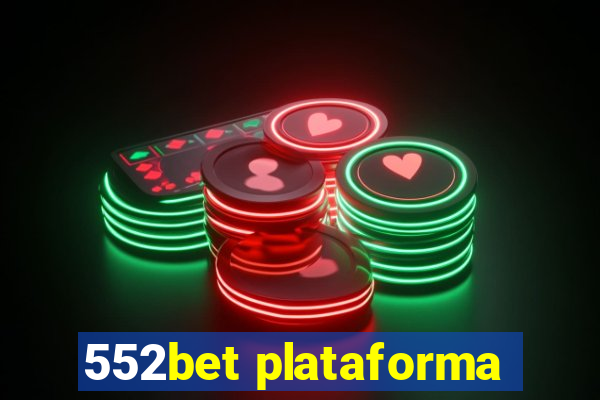 552bet plataforma