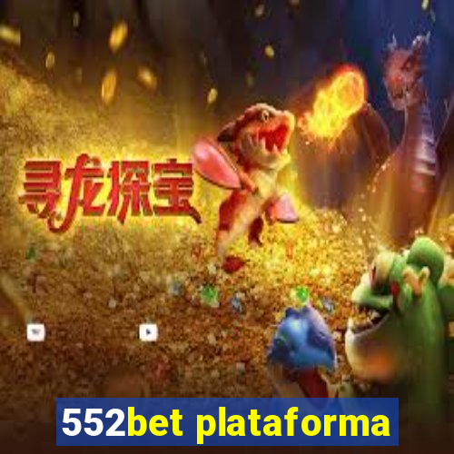 552bet plataforma