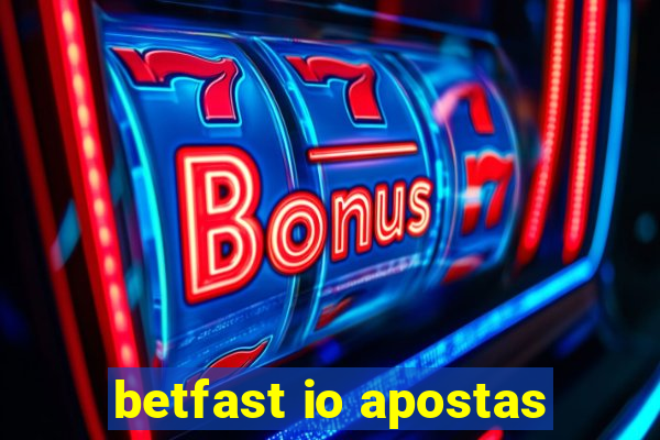 betfast io apostas