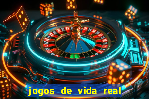 jogos de vida real na escola