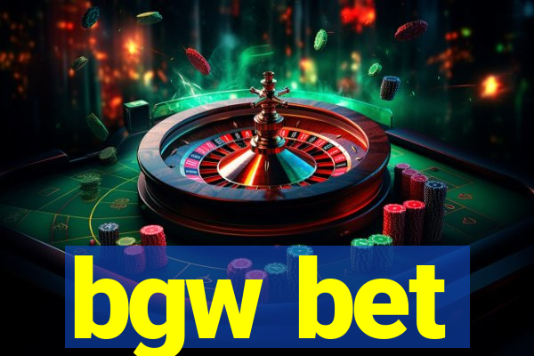 bgw bet