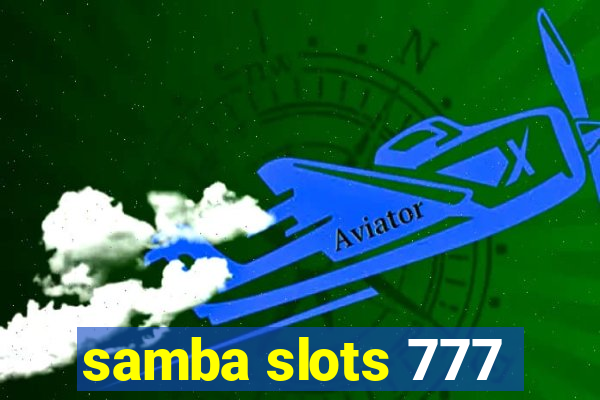 samba slots 777