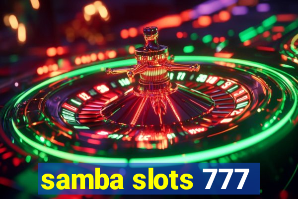 samba slots 777