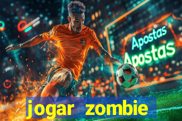 jogar zombie outbreak demo