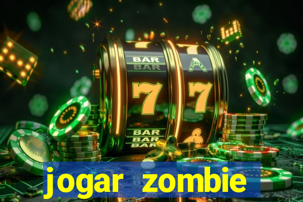 jogar zombie outbreak demo