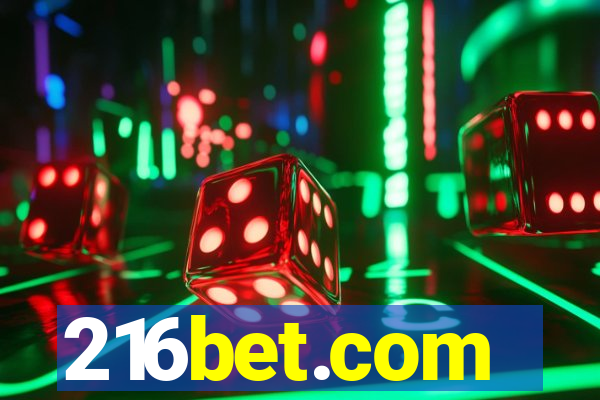 216bet.com