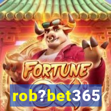 rob?bet365