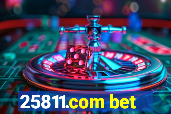 25811.com bet