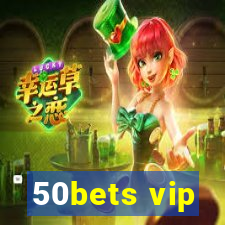 50bets vip