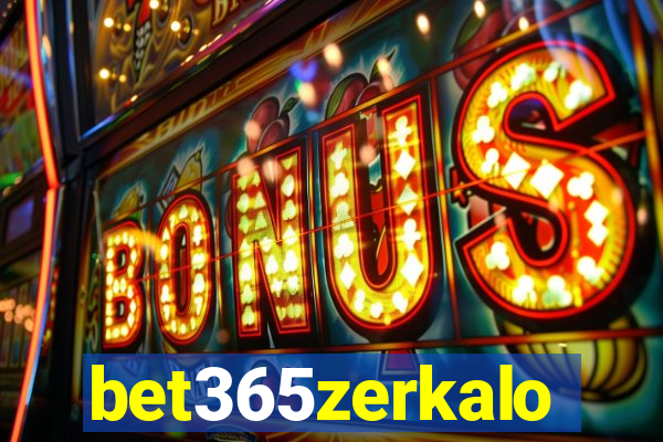 bet365zerkalo