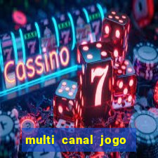 multi canal jogo do flamengo