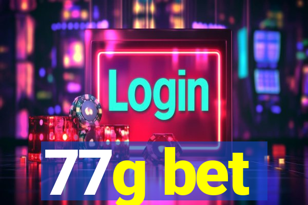 77g bet