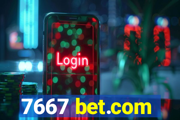 7667 bet.com