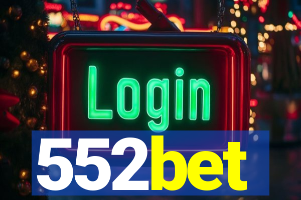 552bet