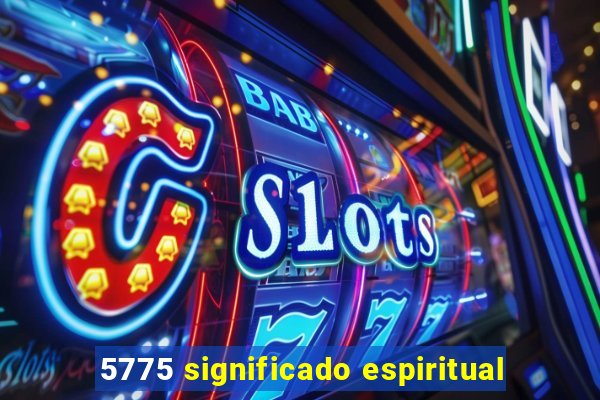 5775 significado espiritual