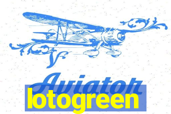 lotogreen