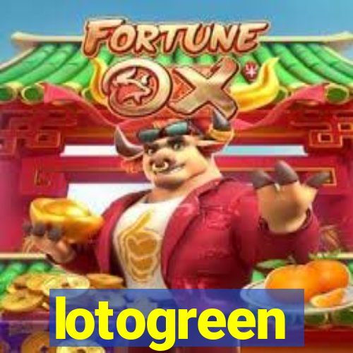 lotogreen