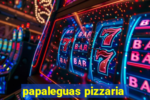 papaleguas pizzaria