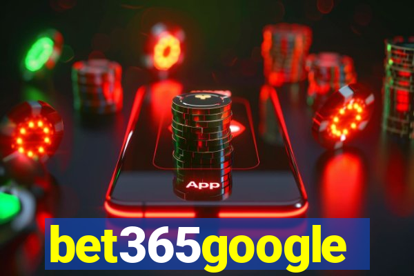 bet365google