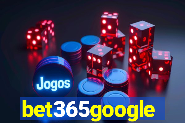 bet365google