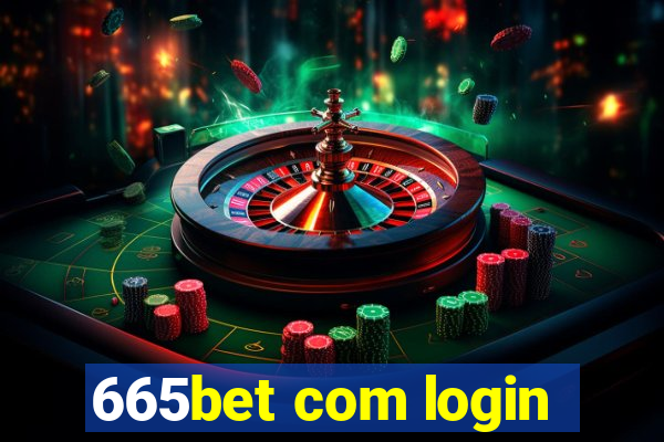 665bet com login