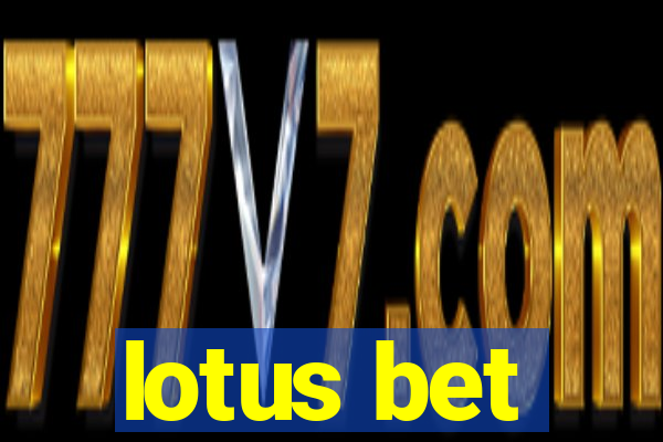 lotus bet