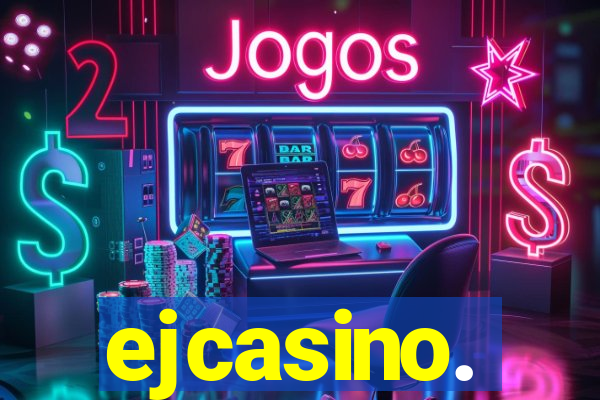 ejcasino.