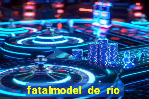 fatalmodel de rio claro sp