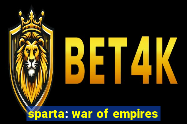 sparta: war of empires