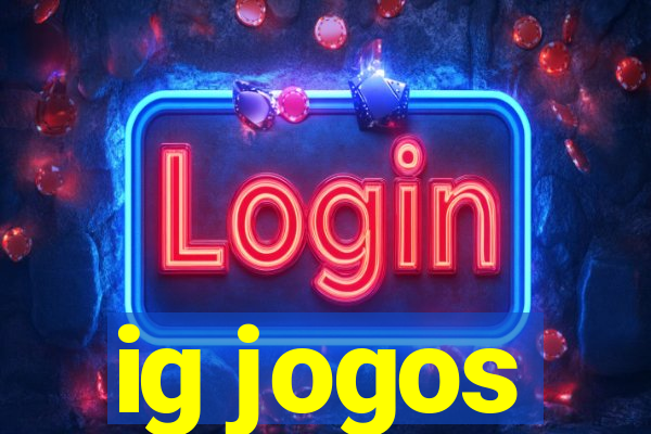 ig jogos