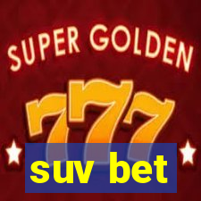 suv bet