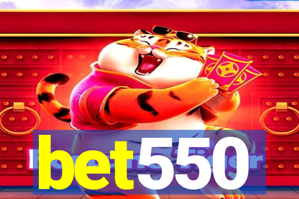 bet550