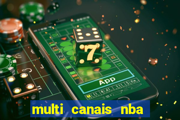 multi canais nba ao vivo