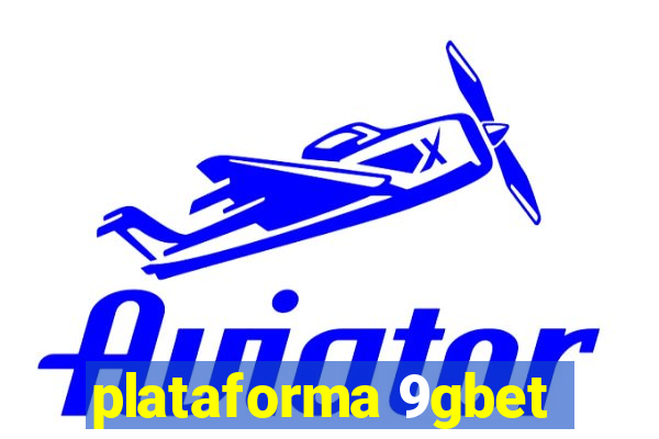 plataforma 9gbet