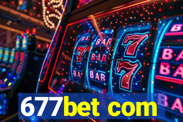 677bet com