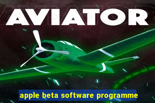 apple beta software programme