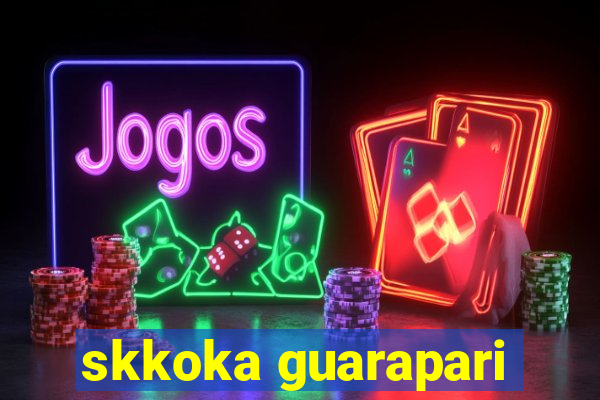 skkoka guarapari