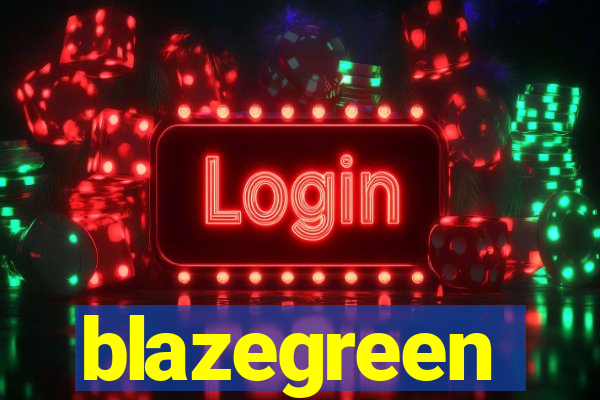 blazegreen