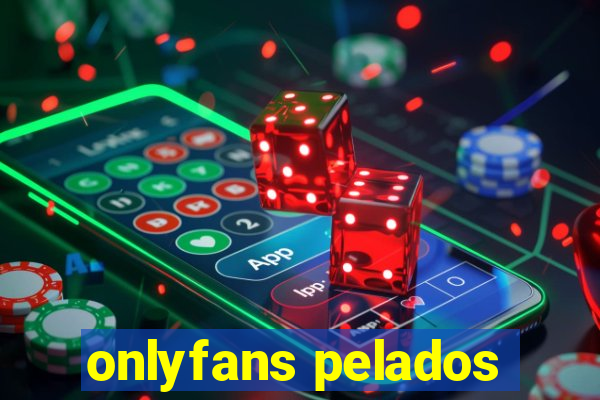 onlyfans pelados