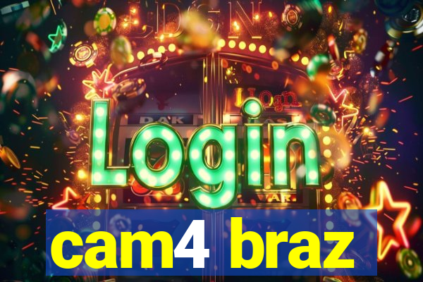 cam4 braz