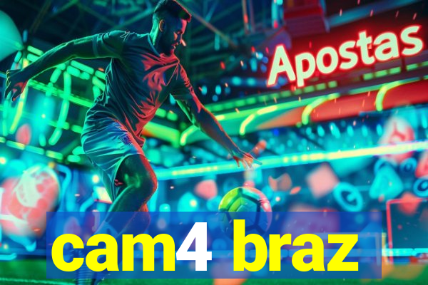 cam4 braz